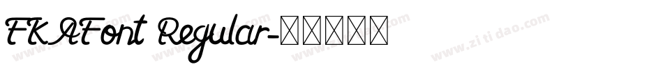 FKAFont Regular字体转换